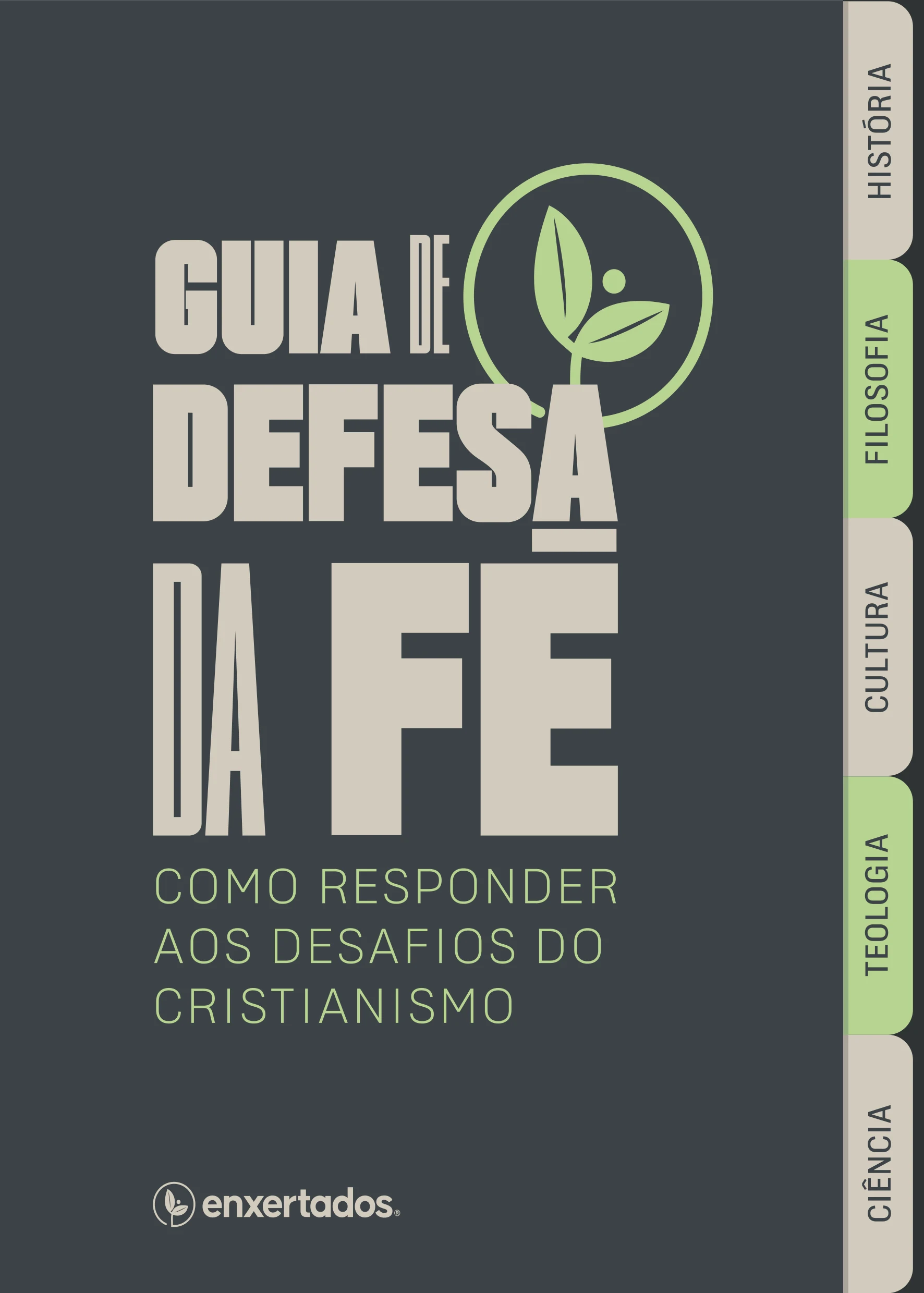 Guia de Defesa da Fé: Como Responder aos Desafios do Cristianismo