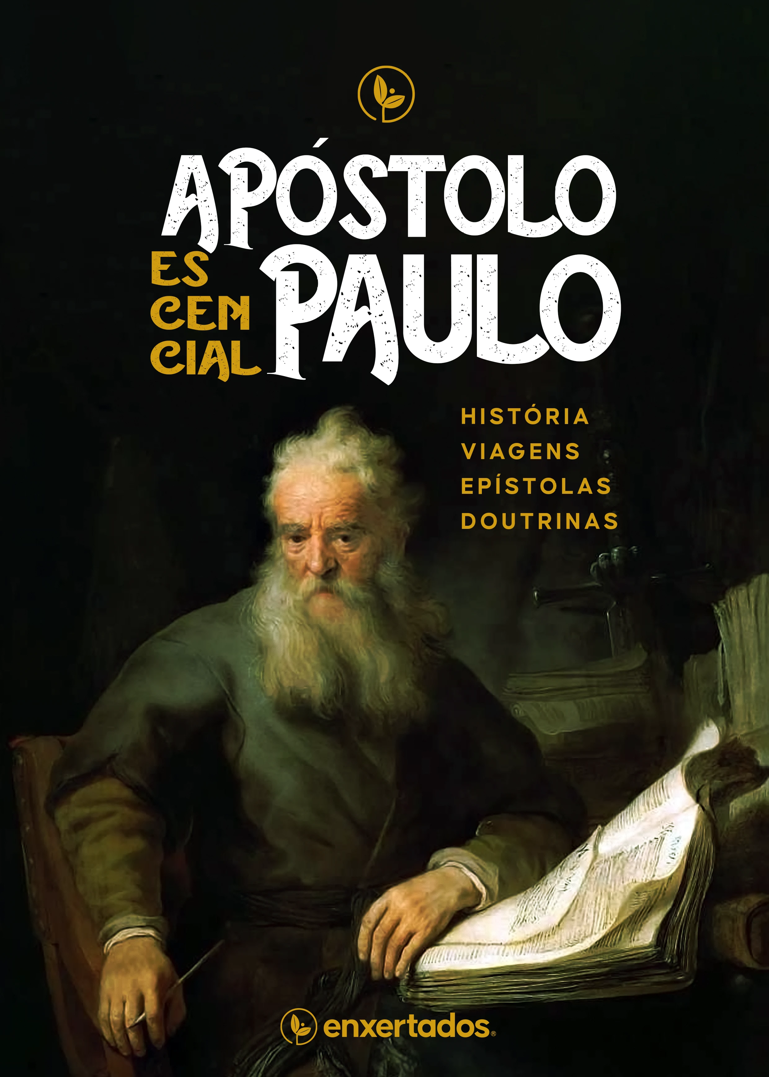 O Essencial do Apóstolo Paulo