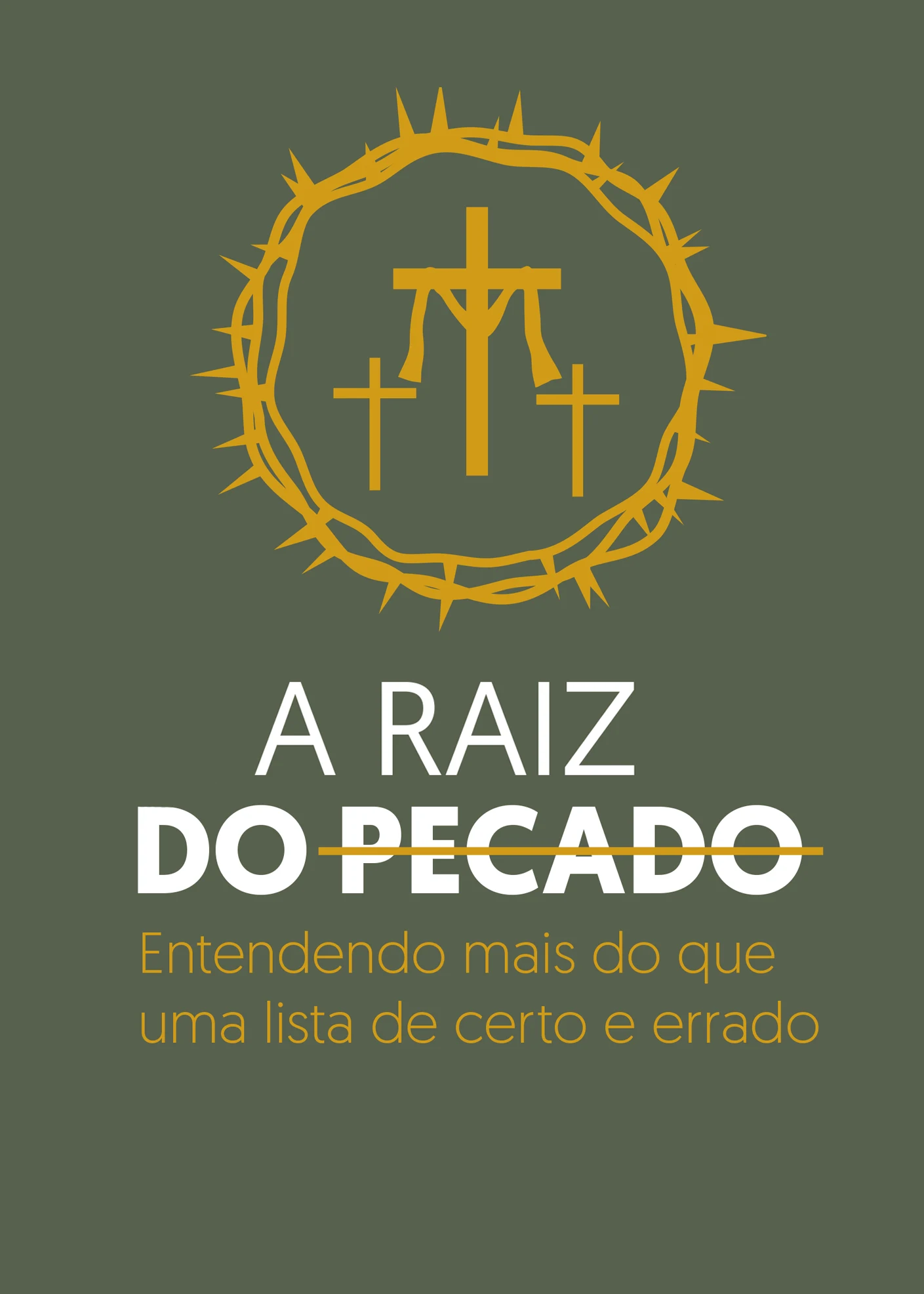 A Raiz do Pecado: Microbook Teológico