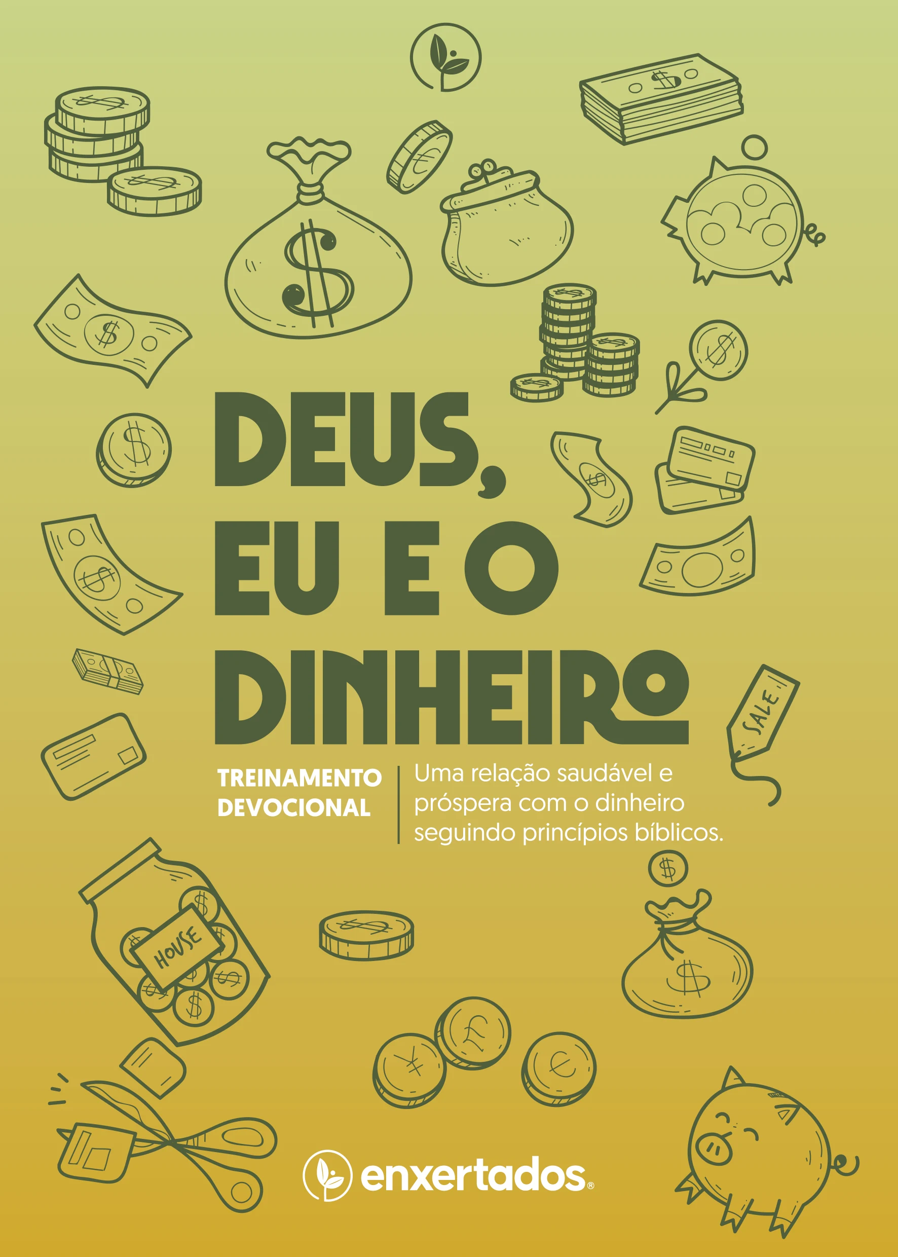 Treinamento Devocional: Deus, Eu e o Dinheiro
